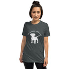 Life is Better With a Dog | T-Shirt